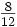 \textstyle{\frac8{12}}